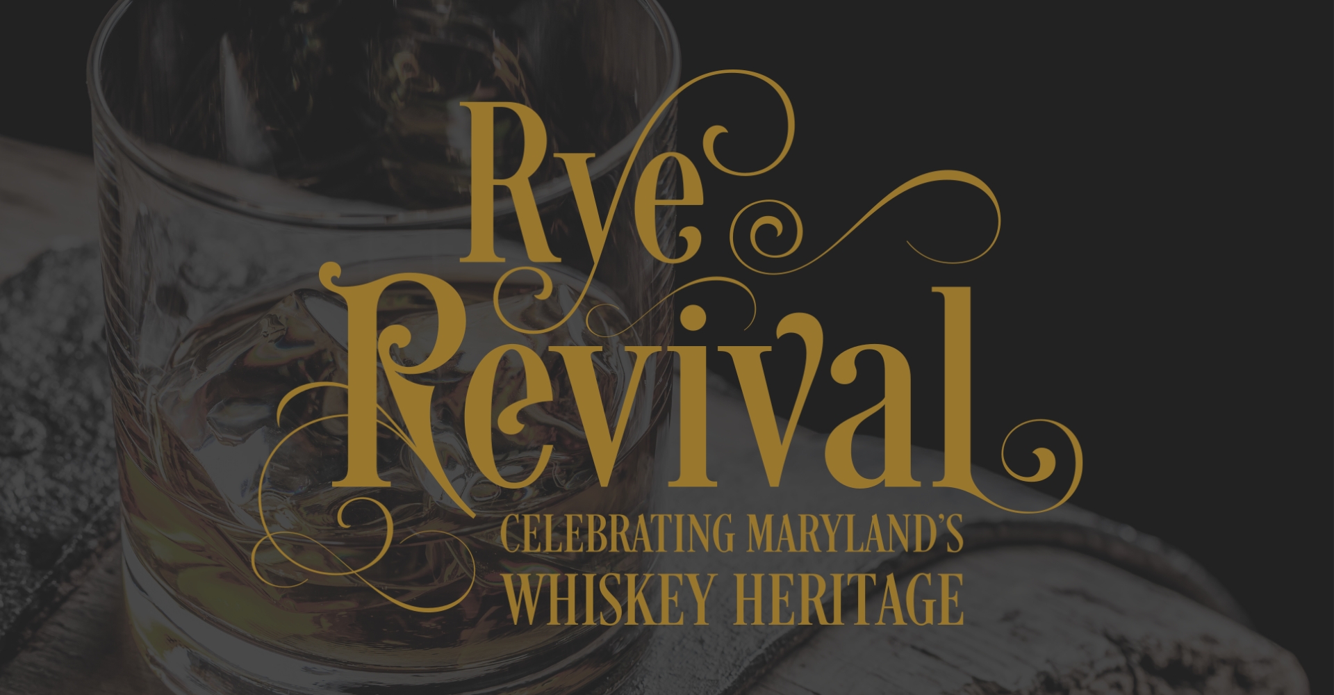 Rye Revival | Celebrating Maryland's Whiskey Heritage cover image