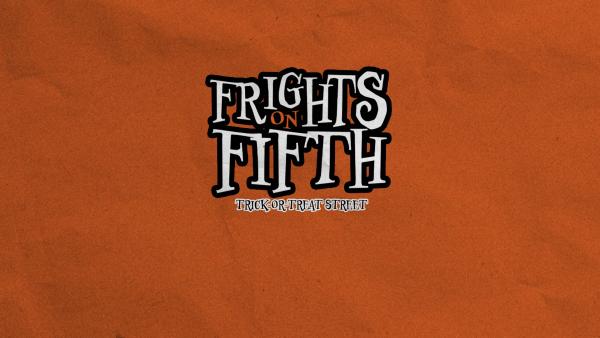 Frights  on Fifth Volunteer Opportunities