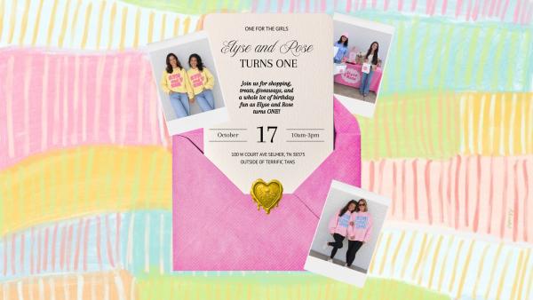Elyse & Rose Turns One!