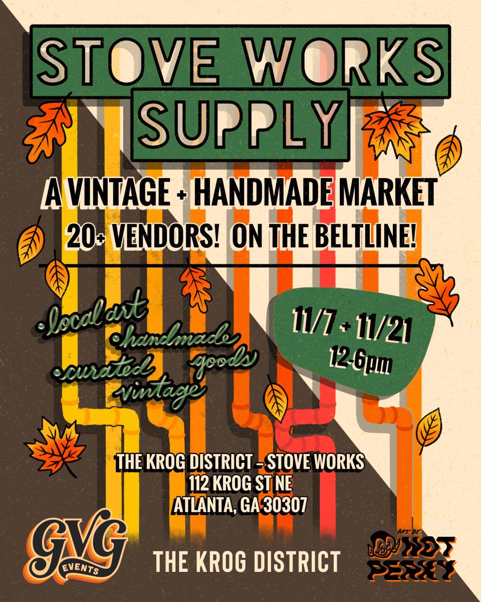Stove Works Supply- A Vintage and Handmade Market - November 21st, 2026