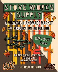 Stove Works Supply - A Vintage and Handmade Market- 11/21/26