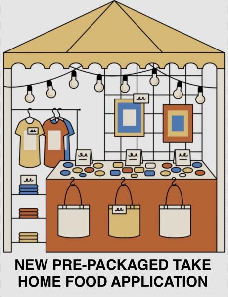 New Pre-Packaged Take Home Food Booth Application