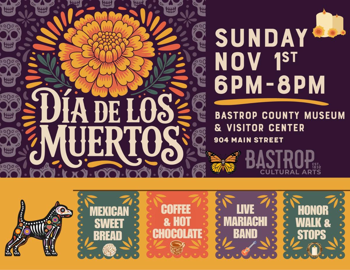 Bastrop Cultural Arts presents: Dia de Los Muertos