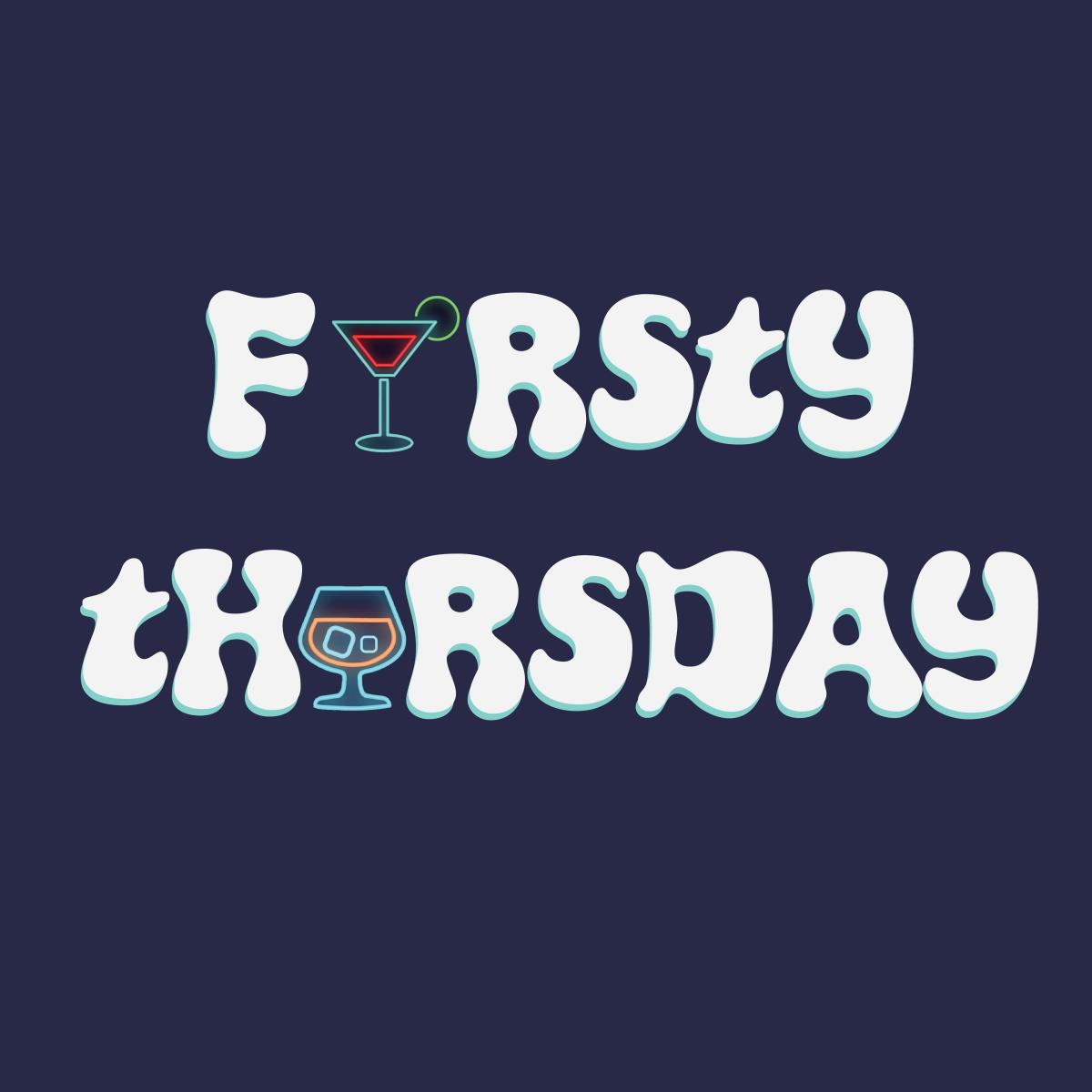 Firsty Thursday