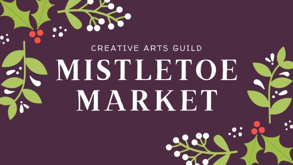 Mistletoe Market 2026 Artist Vendor Application