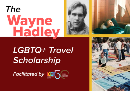 The Wayne Hadley LGBTQ+ Travel Scholarship