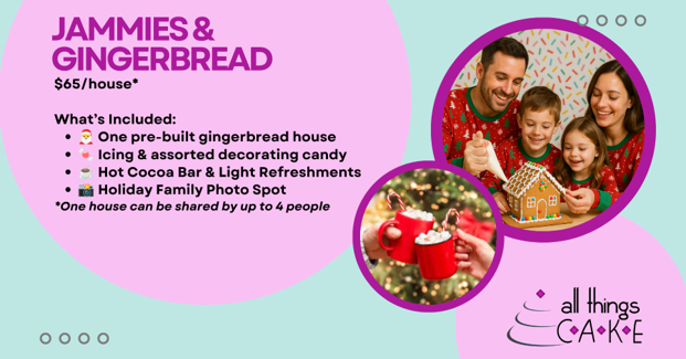 12.18 Jammies & Gingerbread