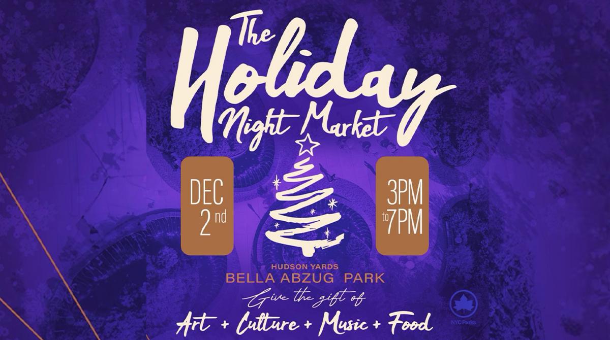 The Holiday Night Market at Bella Abzug Park