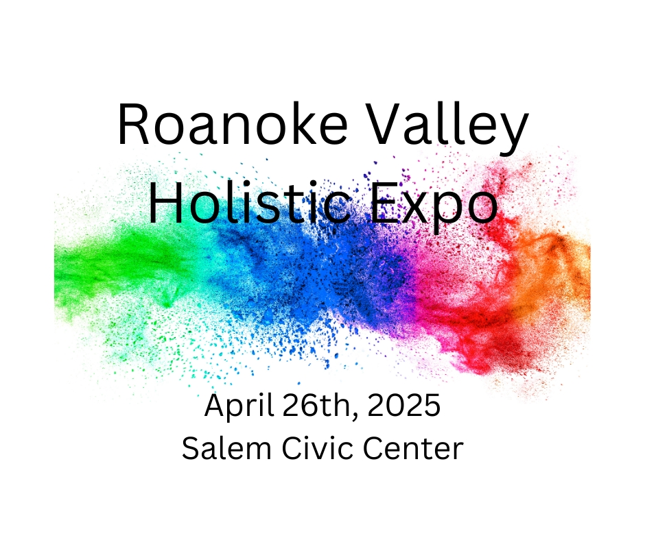 Roanoke Valley Holistic Expo 2025
