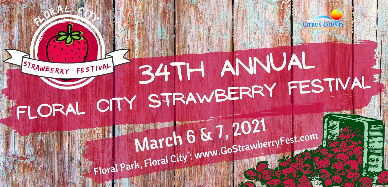 34th Annual Floral City Strawberry Festival 2021 Eventeny