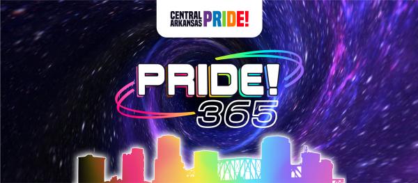 11th Annual 2023 Central Arkansas PRIDE  Fest and Parade -Theme is PRIDE365