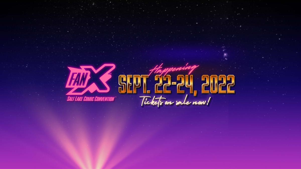 FanX Salt Lake Comic Convention 2022 - Exhibitors cover image