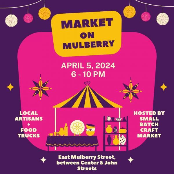 4/5/24 Market on Mulberry