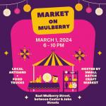 3/1/24 Market on Mulberry