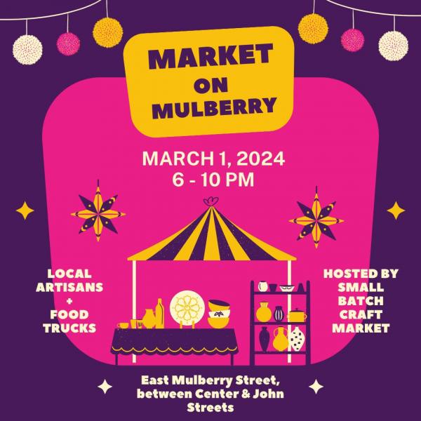 3/1/24 Market on Mulberry