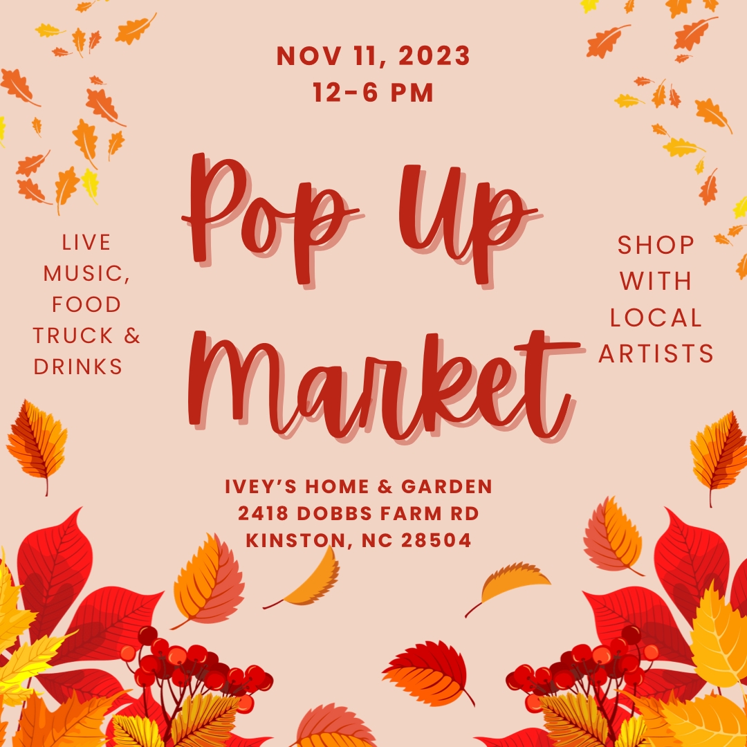 Ivey's Home & Garden Pop Up - 11/11/23