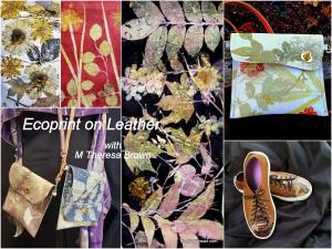 Ecoprint on Lambskin Leather, with M Theresa Brown, Sunday 9am-4pm cover picture