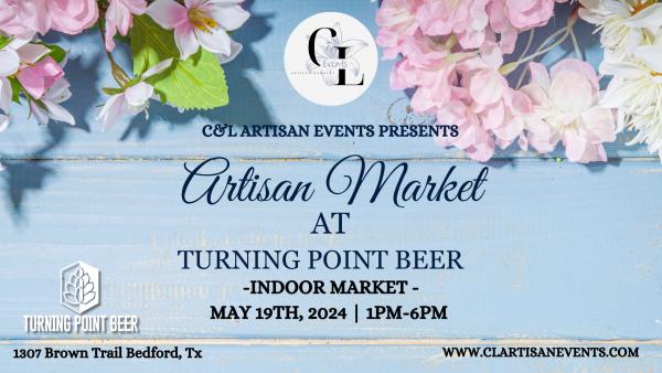 May Artisan Market At Turning Point Beer