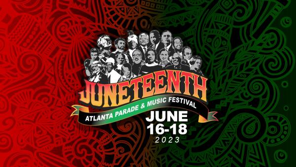 Juneteenth Atlanta Parade and Music Festival / 11th Annual