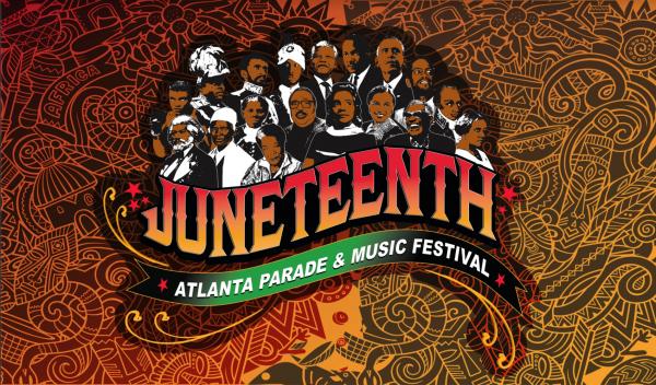 Juneteenth Atlanta Parade and Music Festival 2024 / 12th Annual