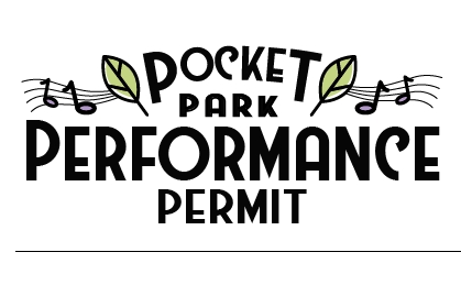 Application for Temporary Performance Permit for Downtown Pocket Parks