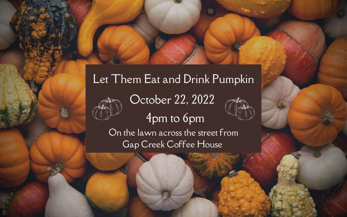 Let Them Eat and Drink Pumpkin