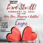 2024 Downtown Vacaville Love Stroll Hosted by Layne Family Wines