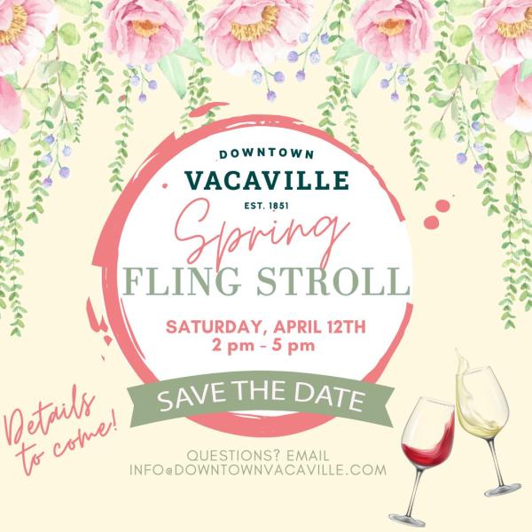 2025 Downtown Vacaville Spring Fling Stroll