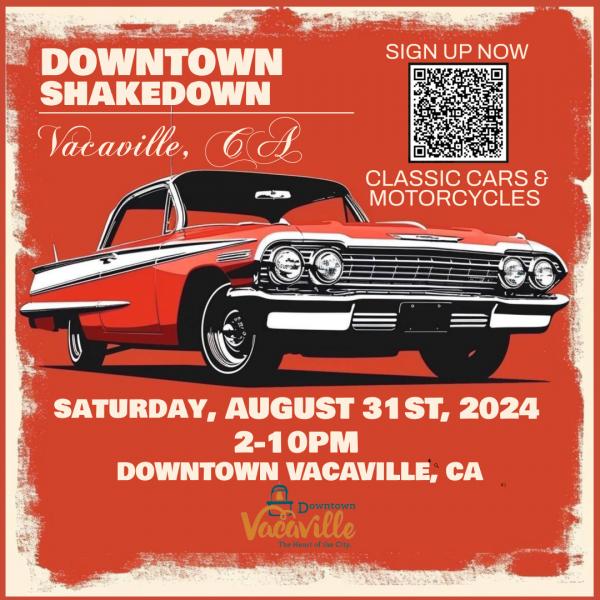 Vacaville's Downtown Shakedown Classic Car & Motorcycle  Show 2024 in Downtown Vacaville