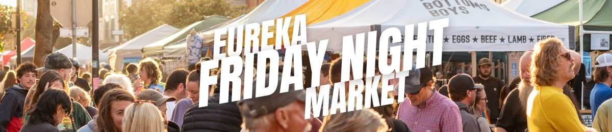 Eureka Friday Night Market - 2026