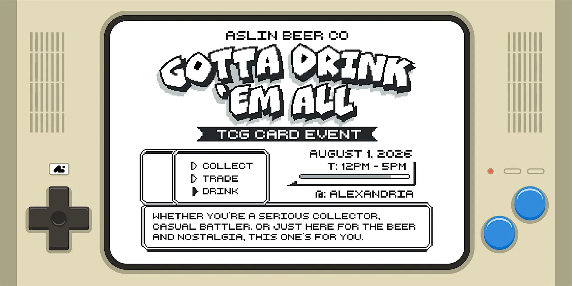 Aslin Beer Co:Gotta Drink 'Em All