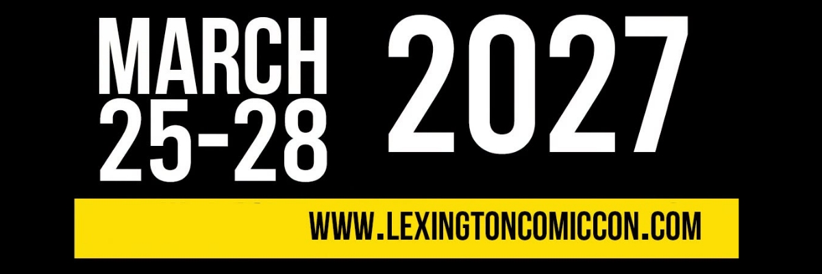 Lexington Comic & Toy Convention 2027