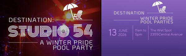 Destination: Studio 54 Winter Pride Pool Party