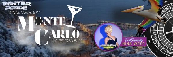 Winter Pride Pelican Ball -Winter Nights in Monte Carlo , Presented By Pearlman Trial Group