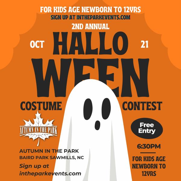 Kid's Costume Contest Signup For FREE At The Event Between 1-6:15pm Ages 0-12, Contest Will Be 6:30
