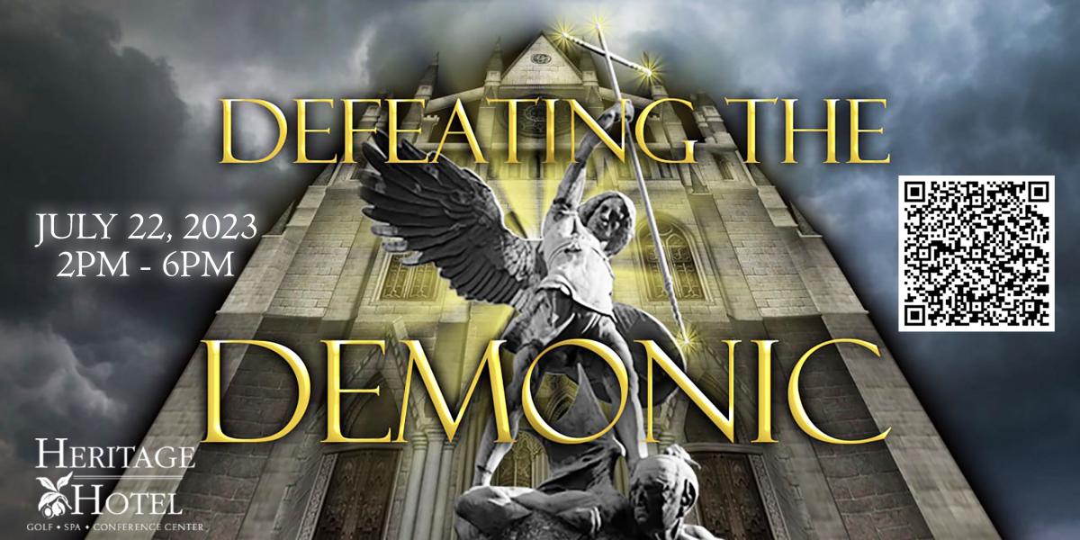 DEFEATING THE DEMONIC - An Extreme Immersion Seminar cover image