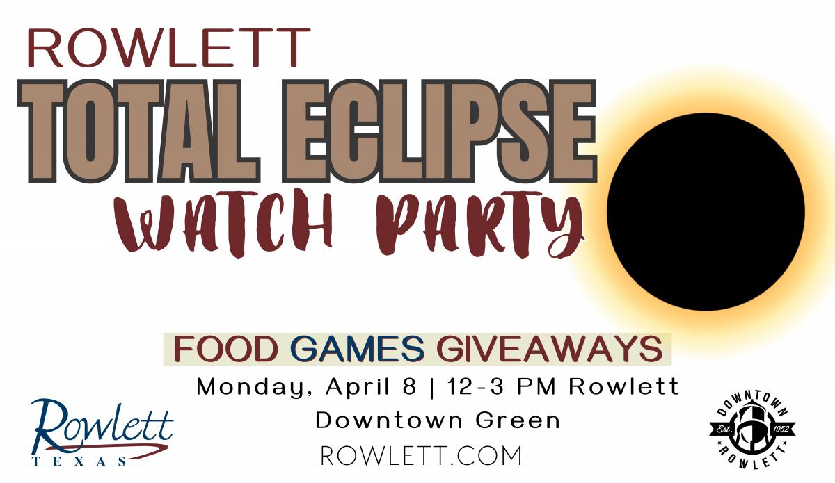 Rowlett Total Eclipse Watch Party cover image