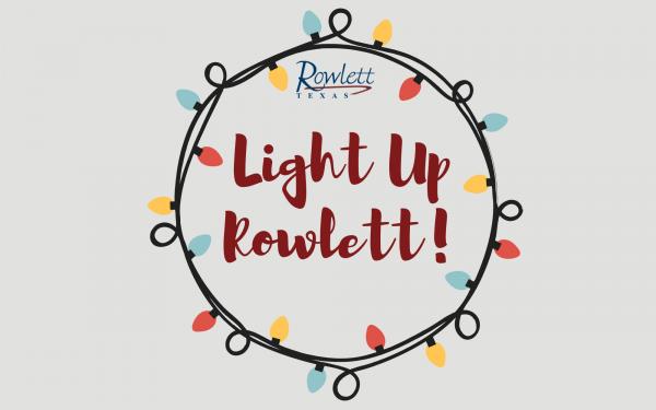 2023 Light Up Rowlett!