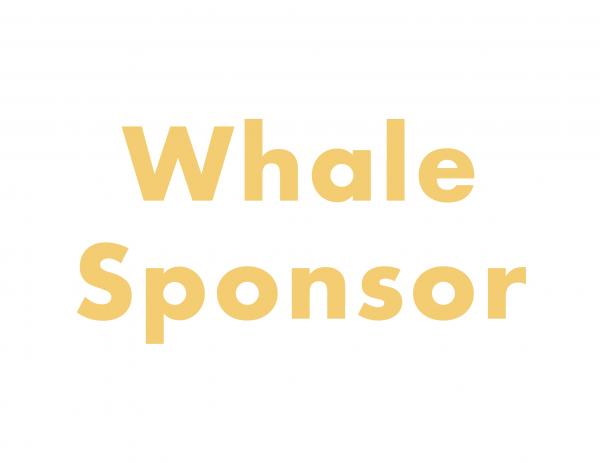 Whale | $25,000 Whale | $25,000