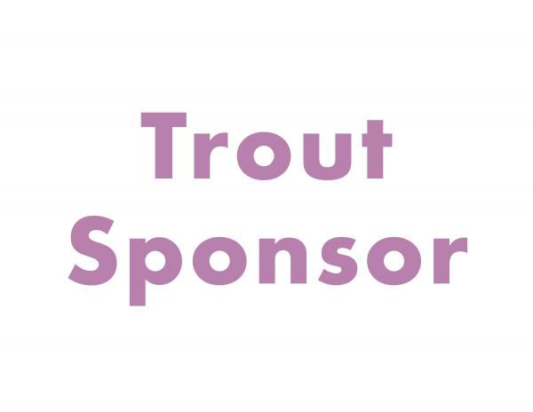 Trout | $1,250 Trout | $1,250