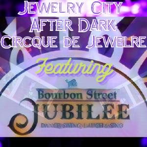 Jewelry City After Dark: Cirque de Jewelre (21+) cover picture