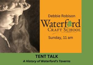 Sunday TENT TALK (11 am): A History of Waterford’s Taverns cover picture