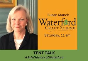 Saturday TENT TALK (11 am): A Brief History of Waterford cover picture