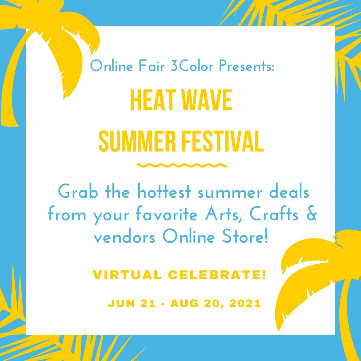 Heat Wave Summer Festival  "Online Fair 3Color" 2021 Edition cover image