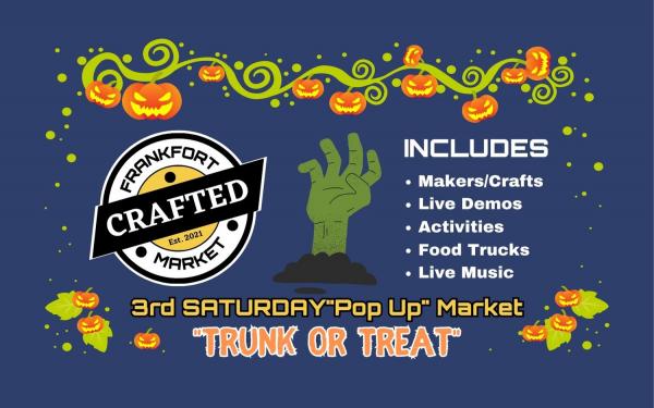 Frankfort Crafted - October "Trunk or Treat"