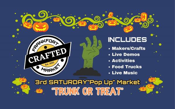 Frankfort Crafted - October "Trunk or Treat"