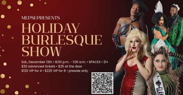 MEPSI Holiday Burlesque Show