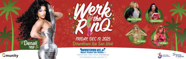 Werk the RinkQ: Meet and Greet - Denali + Drag Cast