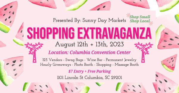 Summer Shopping Extravaganza- Columbia