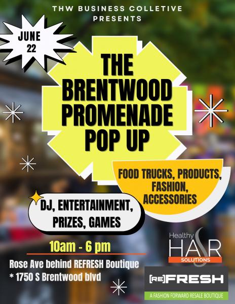The Brentwood Promenade Pop-Up